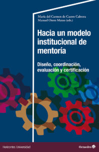 Publicado en acceso abierto «Hacia un modelo institucional de mentoría»